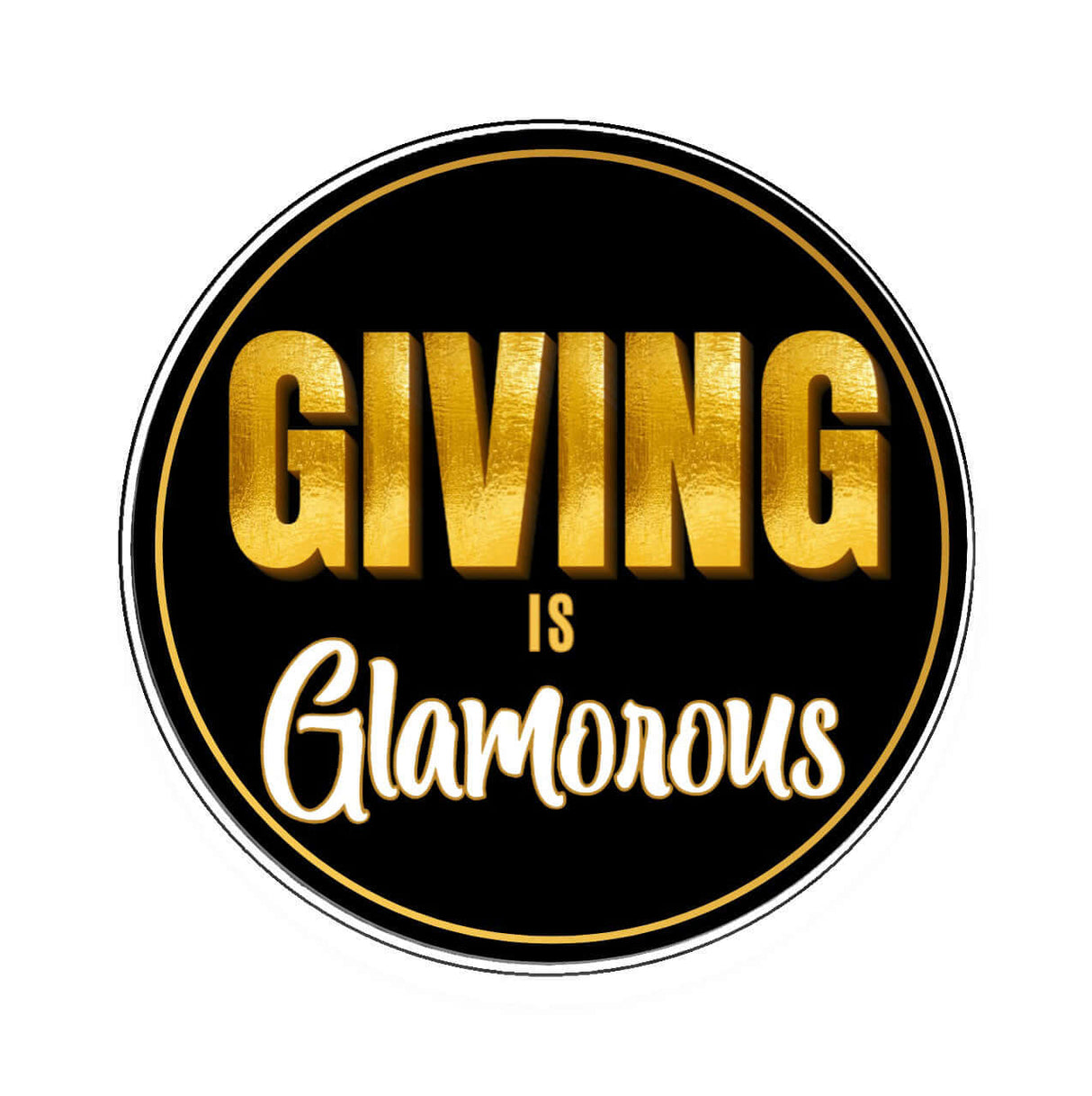 Black and gold photo booth prop that says 'Giving is Glamorous,' perfect for fundraising events.