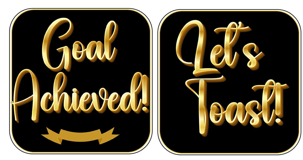 Gold and black photo booth props saying 'Goal Achieved!' and 'Let's Toast!' for celebration events.
