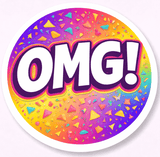 Colorful OMG! sticker with confetti design, perfect for Sweet Sixteen New Collection Photo Booth Props Set 10 Inch Tall For Party Decor And Fun Moments.