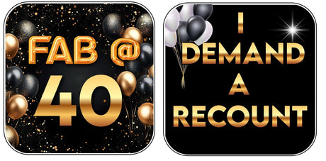 Birthday photo booth props in black and gold with sayings 'FAB @ 40' and 'I DEMAND A RECOUNT' for celebrations.