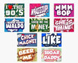 Colorful 90's themed props featuring phrases like 'I Love the 90's', 'Whazzup!', and 'Chick Magnet', perfect for nostalgic fun.