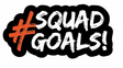 Squad Goals Big PVC Photo Booth Prop 13 Inch for Event Hosts Photographers and Partygoers