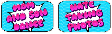 Colorful photo booth props for mom-son dance featuring playful phrases, ideal for memorable events.