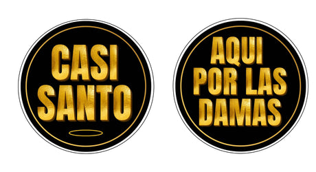 Spanish Black and Gold prop set featuring round signs with 'Casi Santo' and 'Aqui por las Damas' for party decoration.