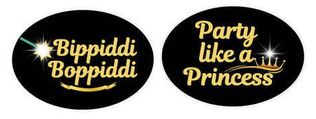 Fairytales/ Princess Party Prop Set featuring 'Bippiddi Boppiddi' and 'Party like a Princess' in gold on black backgrounds.