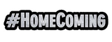 #Homecoming (Silver) PVC Photo Booth Prop