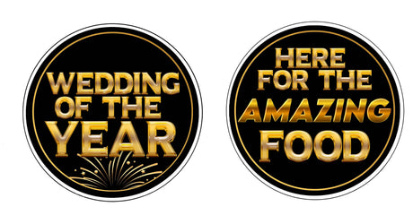 Black and gold round wedding props featuring 'Wedding of the Year' and 'Here for the Amazing Food' designs.