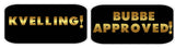 Gold sign photo booth props featuring 'Kvelling!' and 'Bubbe Approved!' for Mitzvah celebrations.