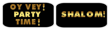 New Mitzvah Photo Booth props featuring 'OY VEY! PARTY TIME!' and 'SHALOM!' signs in gold on black.