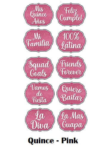 Colorful Quinceanera props featuring fun phrases in pink for a festive celebration.