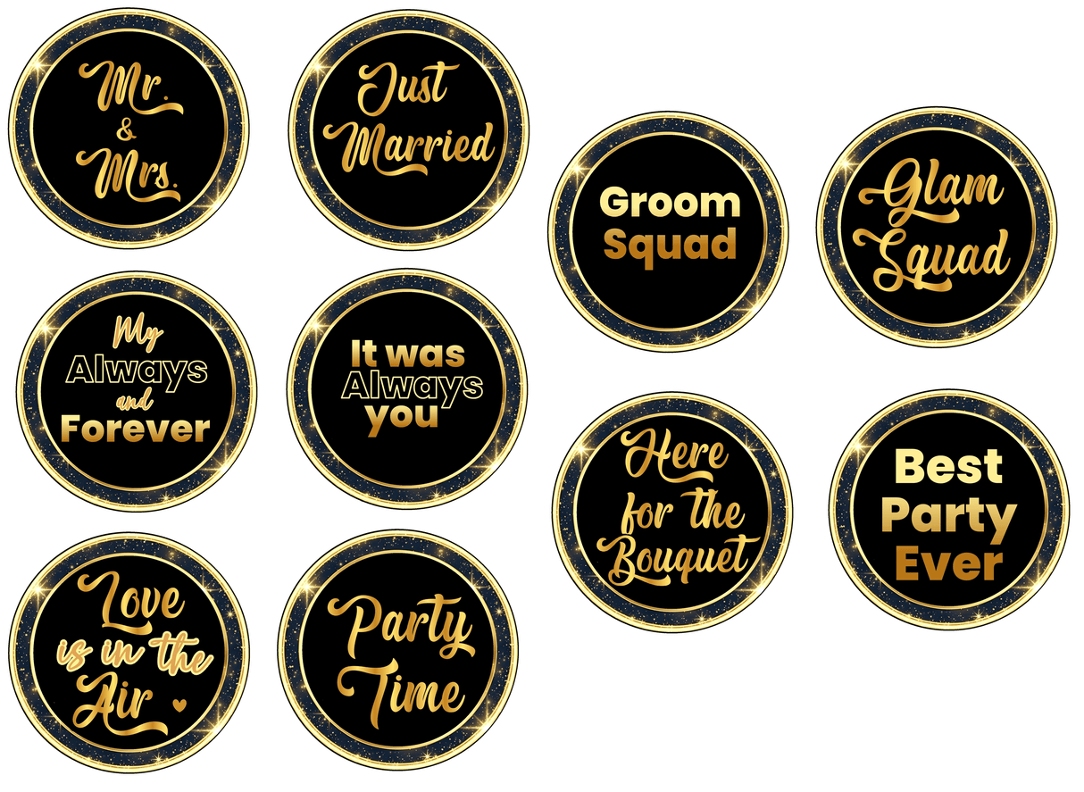 Wedding Elegance 5 round Prop set featuring 10 sayings on round black and gold props for elegant parties.